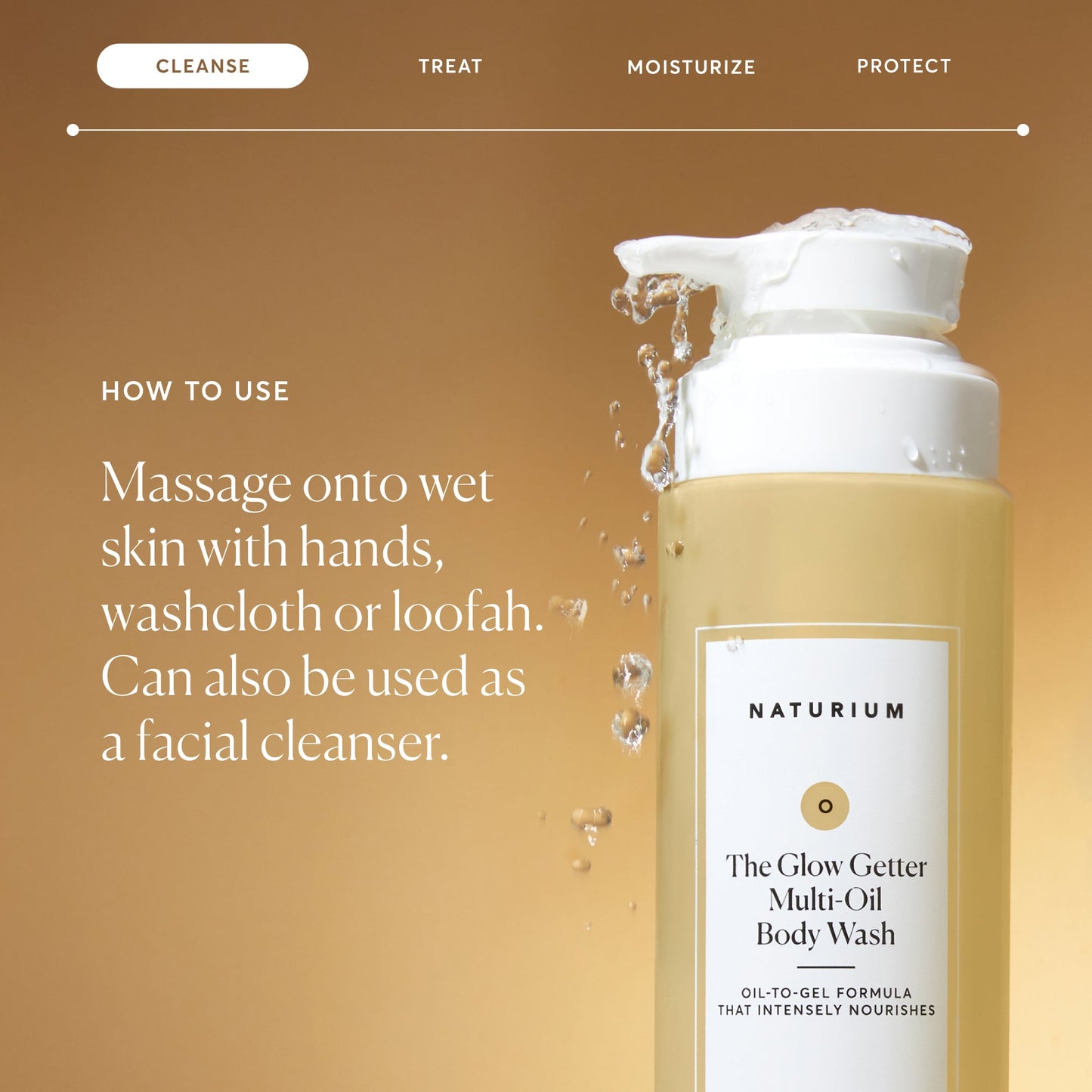the-glow-getter-multi-oil-hydrating-body-wash-z8 NATR-40001-Alt-Images-The-Glow-Getter-Multi-Oil-Body-Wash-04_830fcb56-6eaa-41f6-ad66-6cdcd333d0d7.jpg
