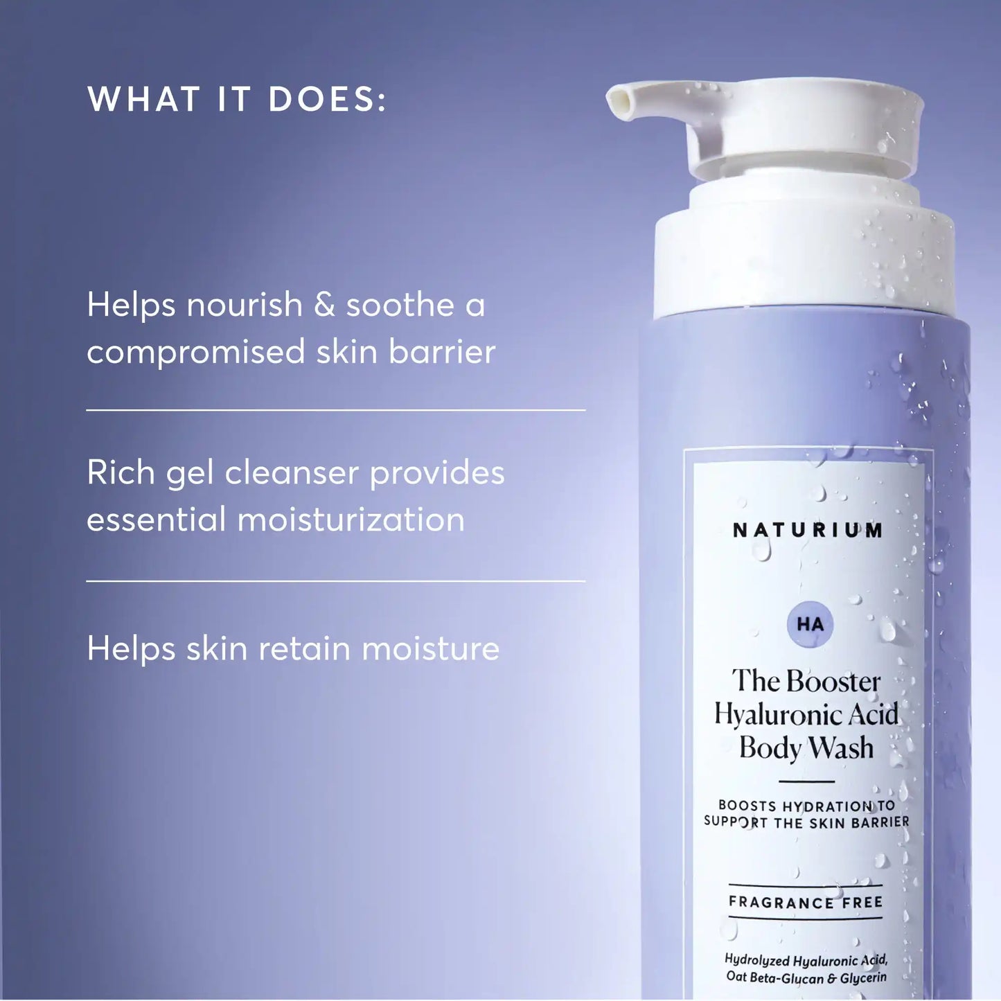 the-booster-hyaluronic-acid-body-wash-v7 NATR-40019-Alt-Images-The-Booster-Hyaluronic-Acid-Body-Wash-02.webp