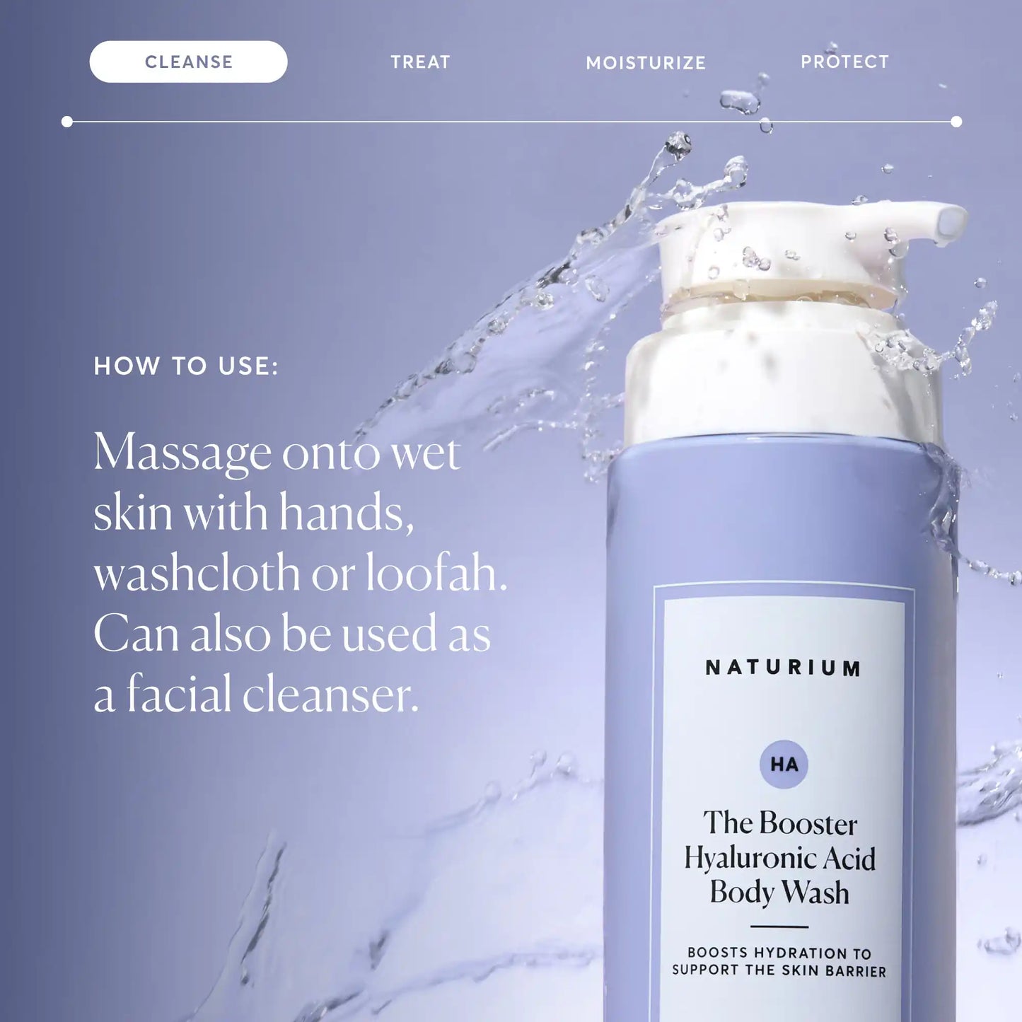 the-booster-hyaluronic-acid-body-wash-v7 NATR-40019-Alt-Images-The-Booster-Hyaluronic-Acid-Body-Wash-04.webp